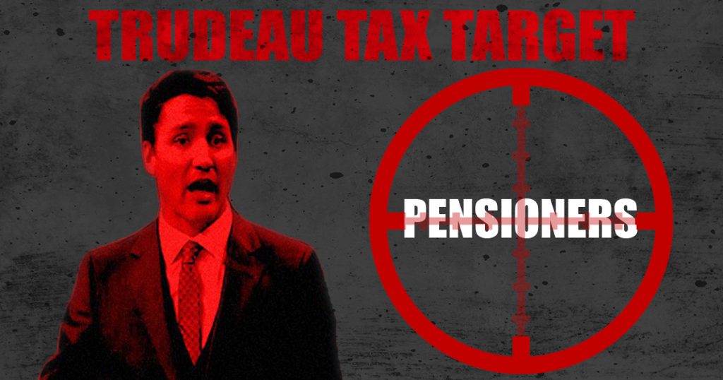 Trudeau-Tax-Targets-Pensioners