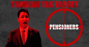 Trudeau-Tax-Targets-Pensioners